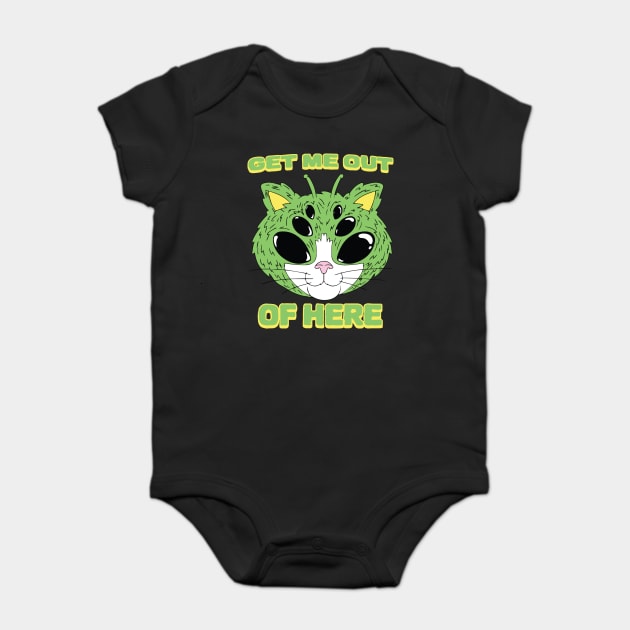 UFO Get Me Out Of Here Alien Cat Baby Bodysuit by The WYLD Tribe